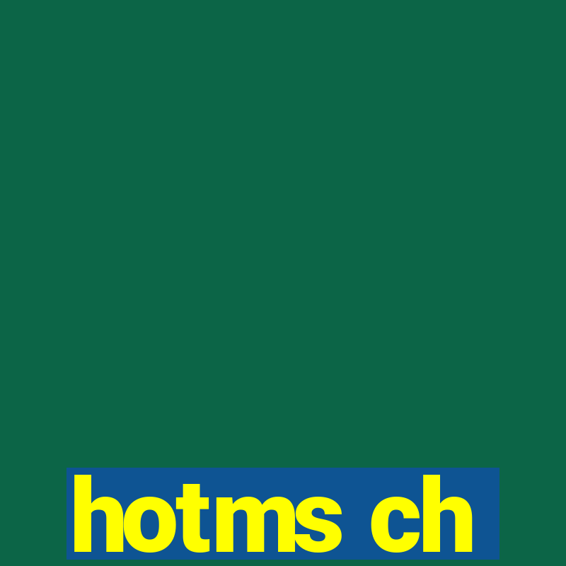 hotms ch